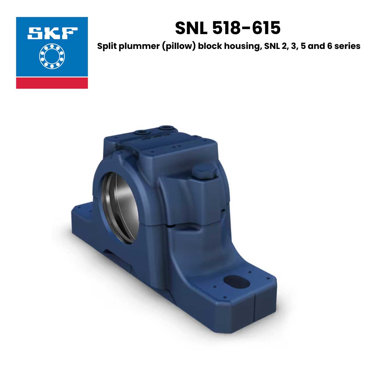 SKF Bearing Housing SNL 518-615  Split Plummer (pillow) block housing, SNL 2, 3, 5 and 6 series