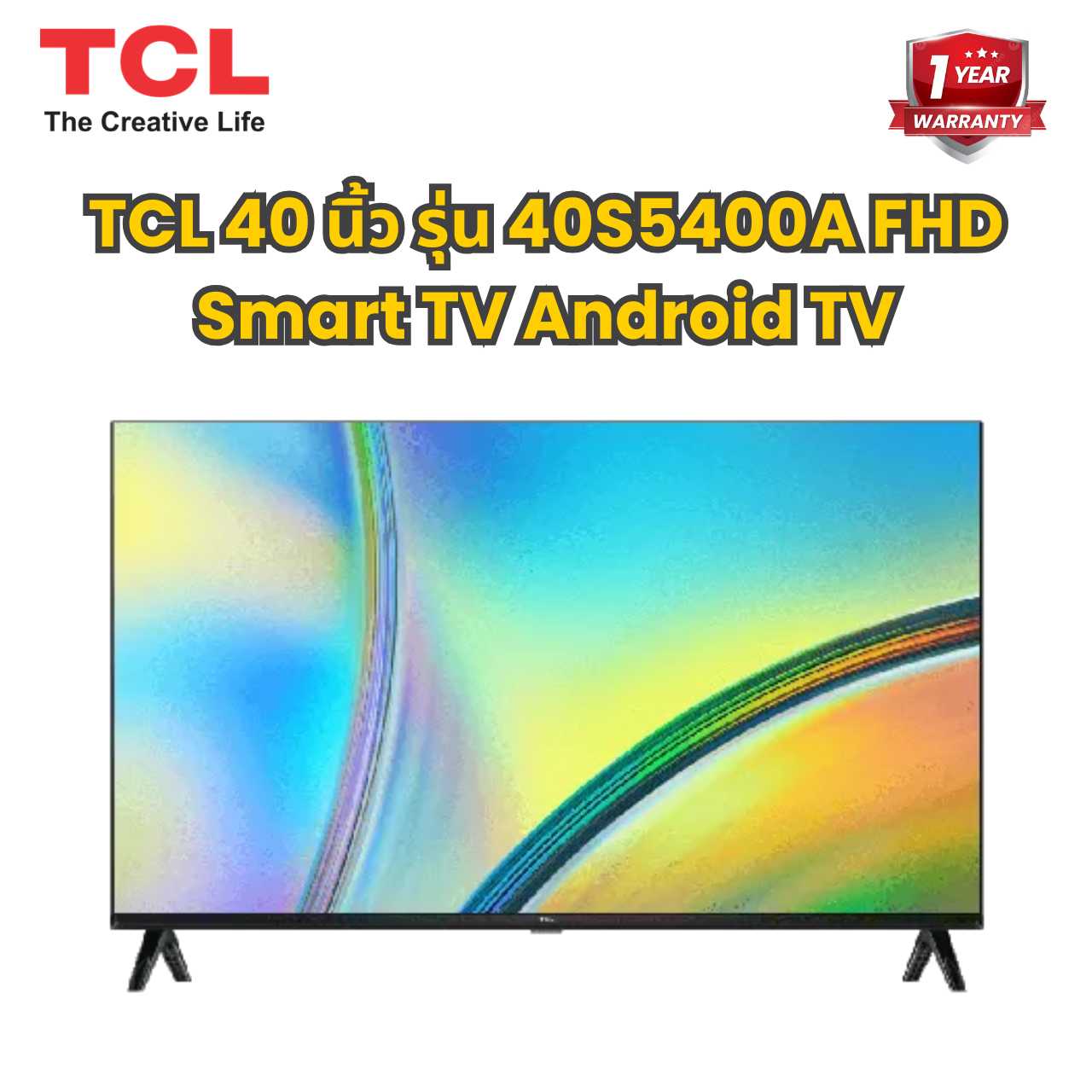 TCL 40 นิ้ว รุ่น 40S5400A FHD Smart TV Android TV