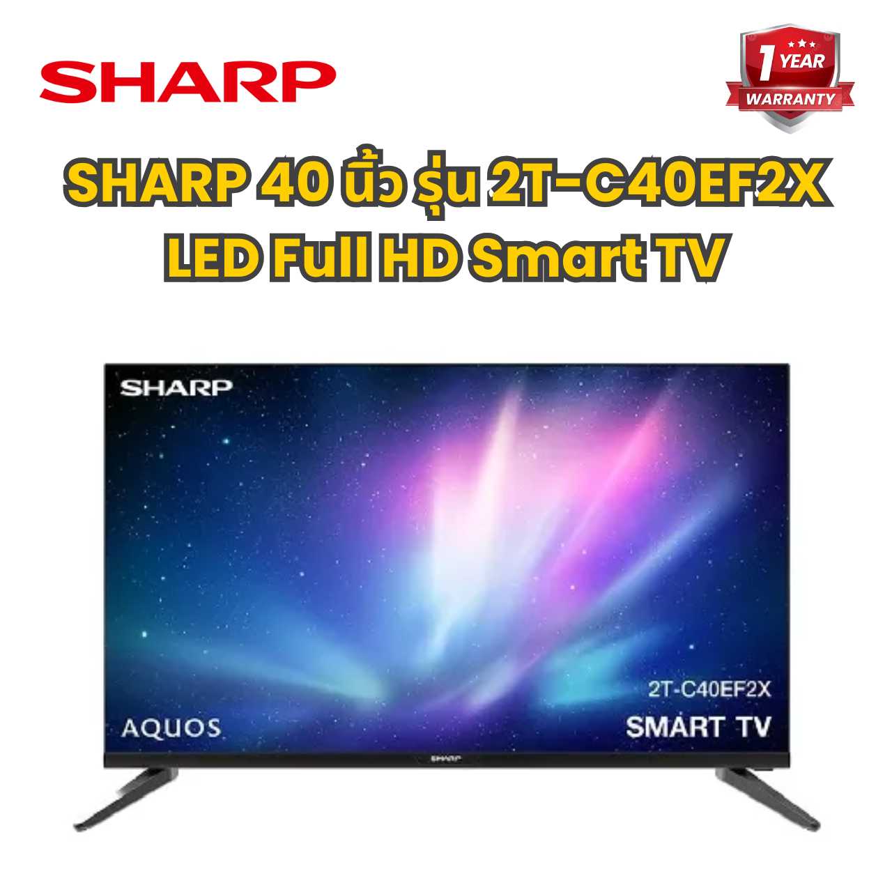 SHARP 40 นิ้ว รุ่น 2T-C40EF2X LED Full HD Smart TV